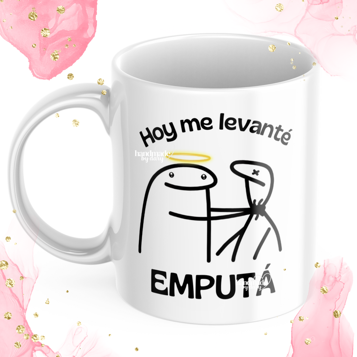 Taza "Me levante emp..."