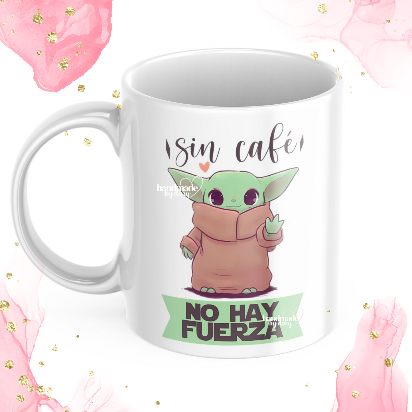 Taza "Sin café no hay fueza"